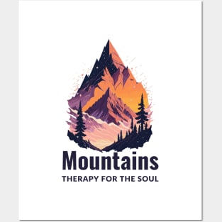 Mountains, therapy for the soul Posters and Art